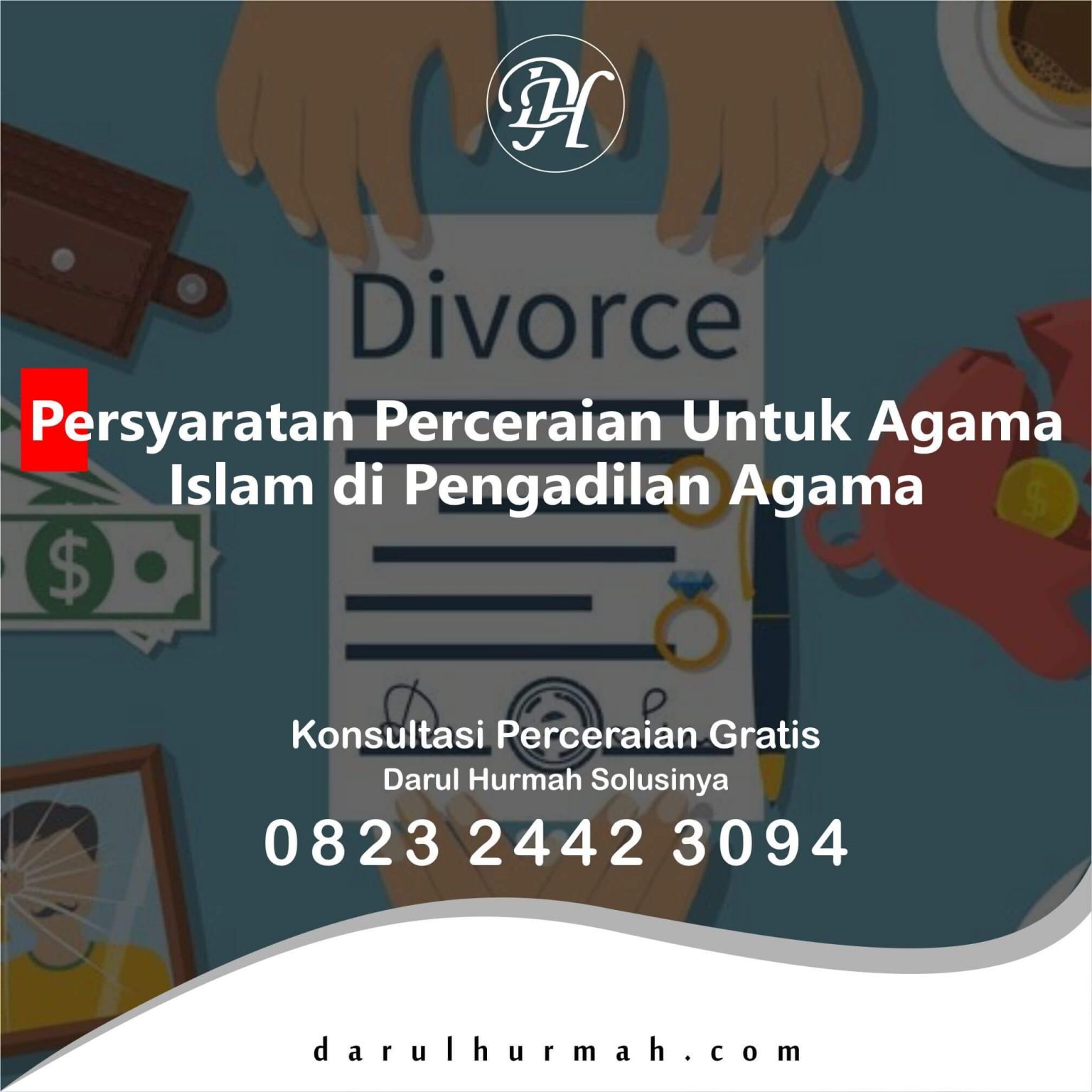 Persyaratan Perceraian Untuk Agama Islam di Pengadilan Agama