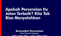 30. Apakah Perceraian Itu Jalan Terbaik, Kita Tak Bisa Menyalahkan