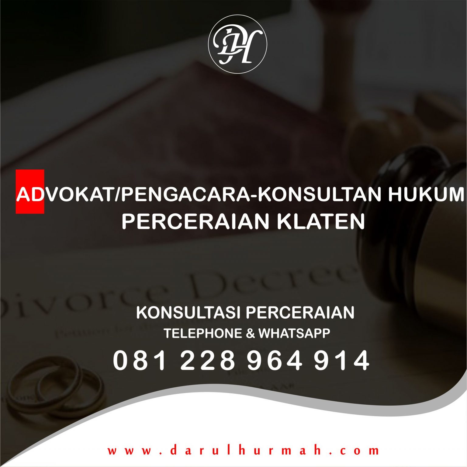 Pengacara Klaten, Kantor Pengacra Perceraian Klaten Adalah Kantor Advokat/Pengacara – Konsultan Hukum Darul Hurmah S.H banyak berpengalaman dalam berpraktik.